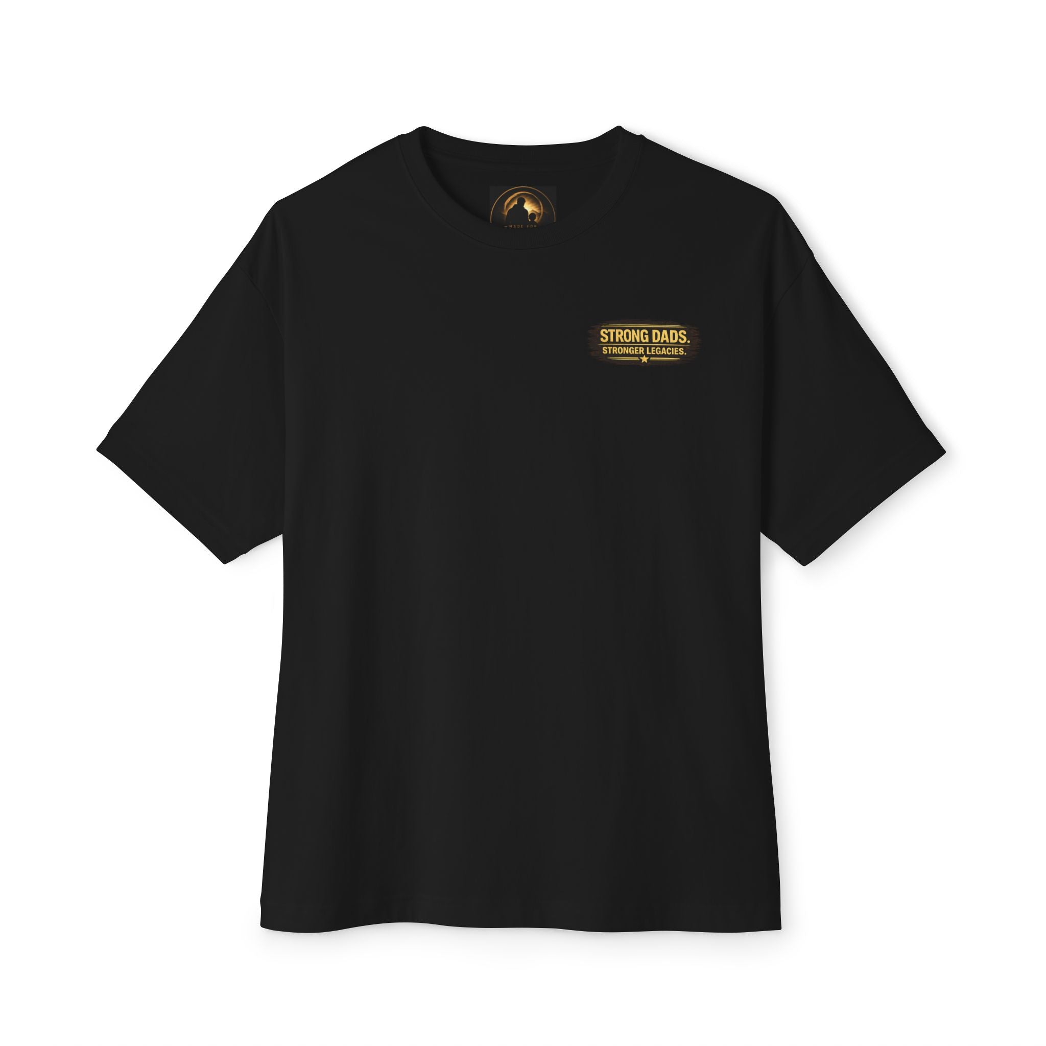 Strong Dads Stronger Legacies Tee