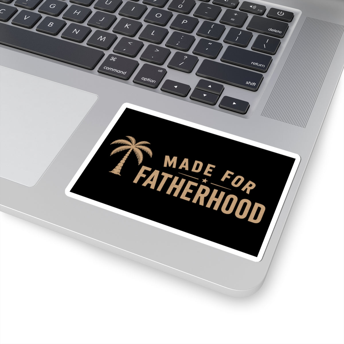 Made for Fatherhood Sticker