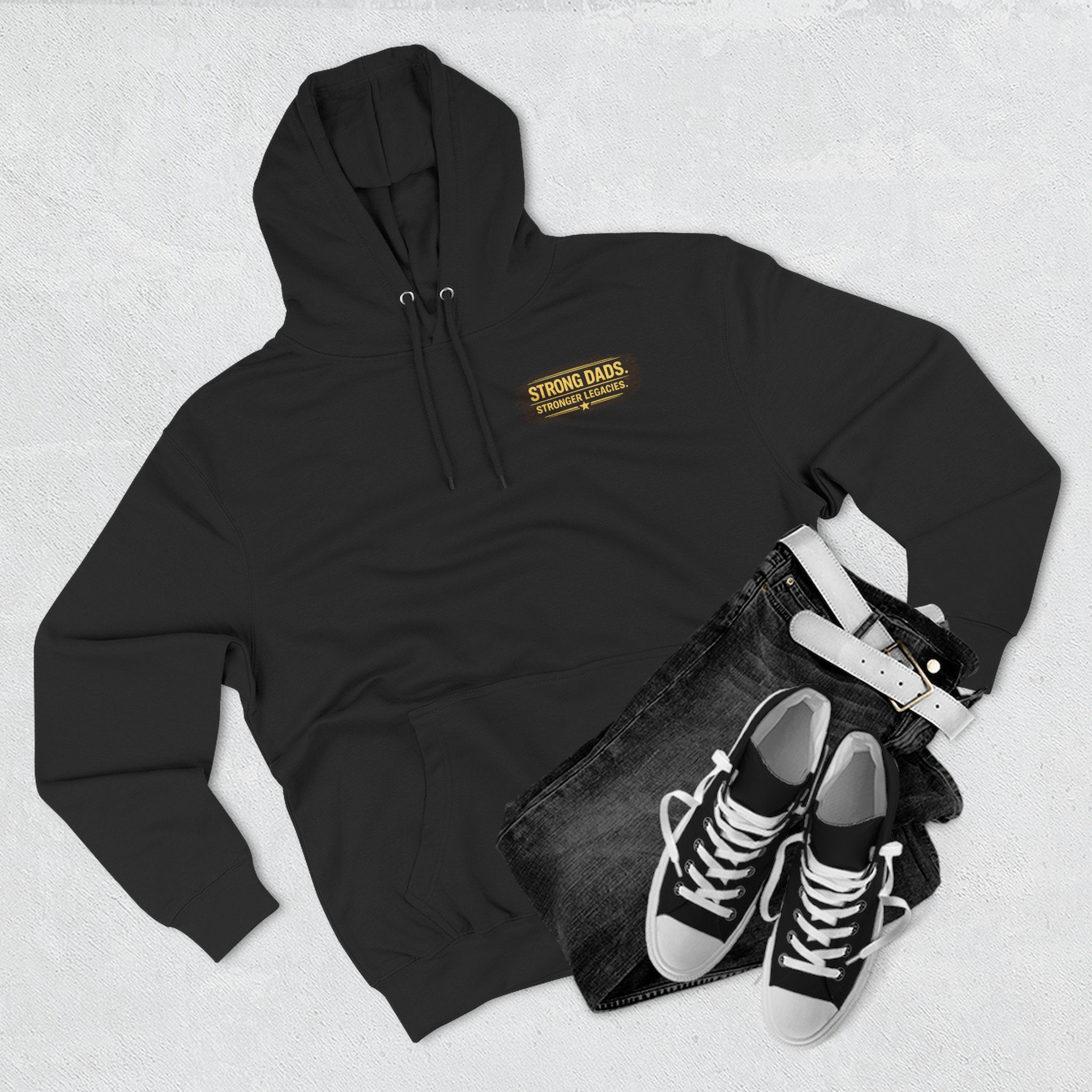 "Strong Dads Stronger Legacies" Hoodie