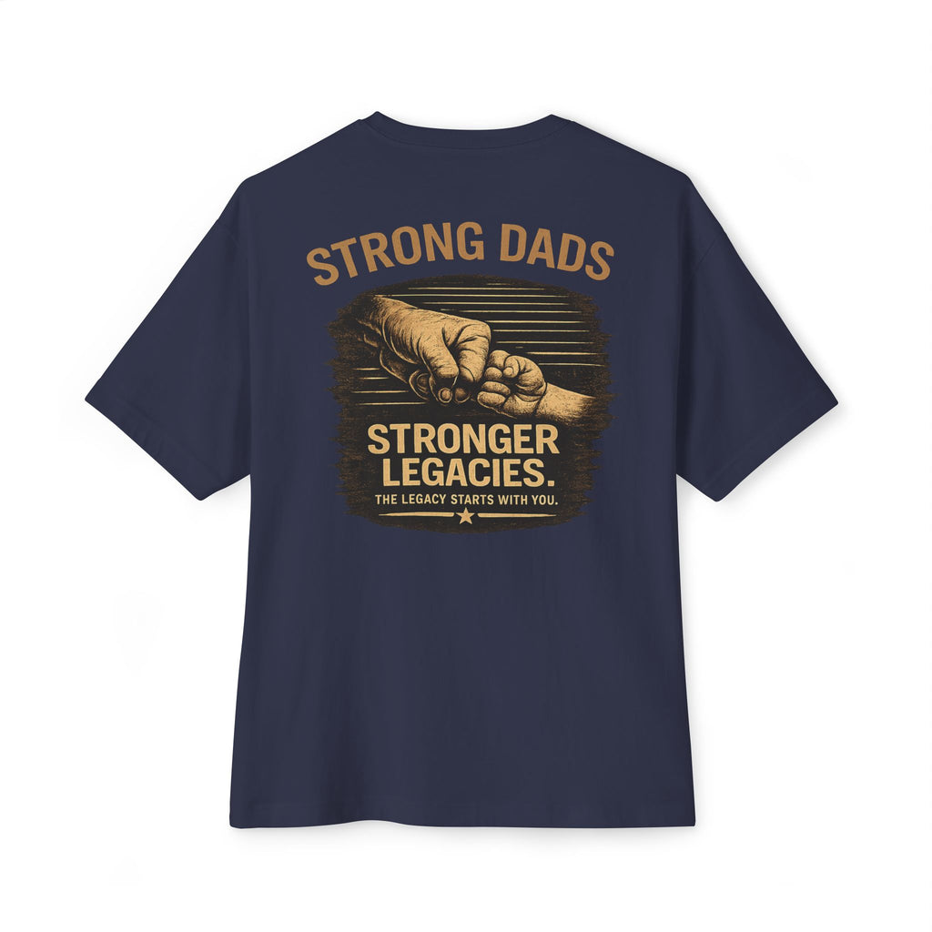 "Strong Dads Stronger Legacies" Vintage Tee