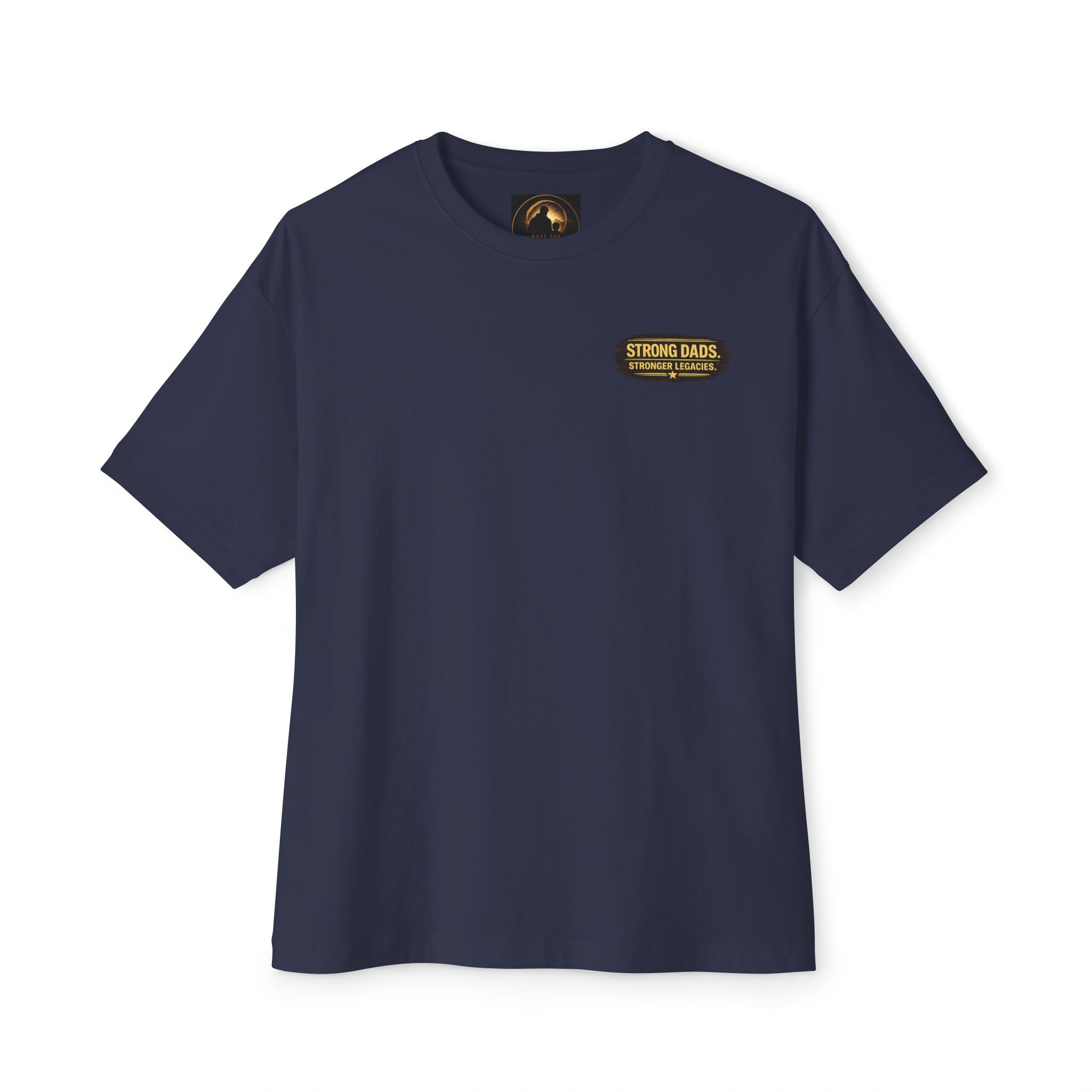 Strong Dads Stronger Legacies Tee