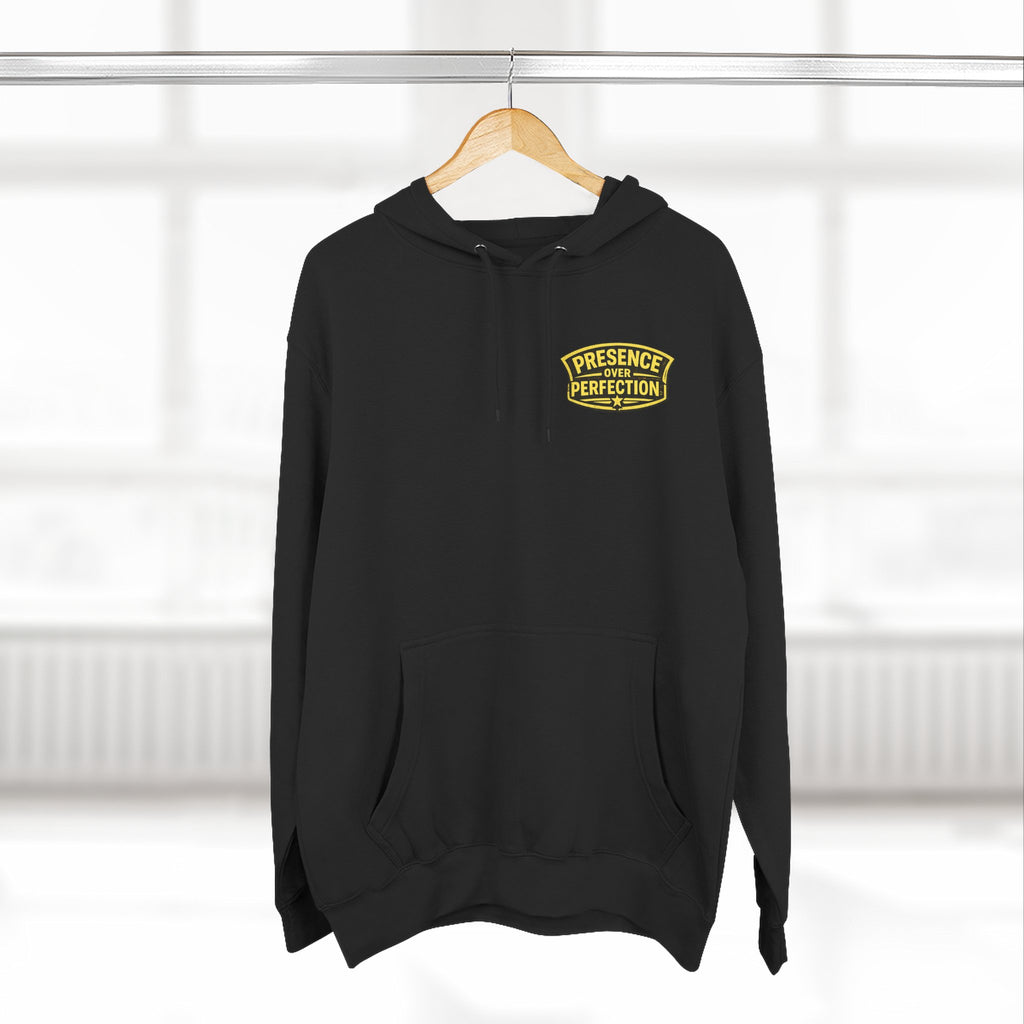 Presence Over Perfection Hoodie