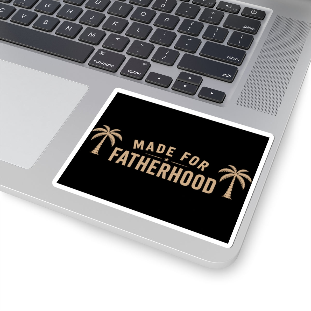 Made for Fatherhood Sticker