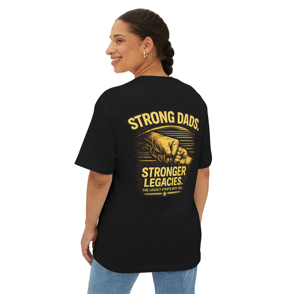 Strong Dads Stronger Legacies Tee