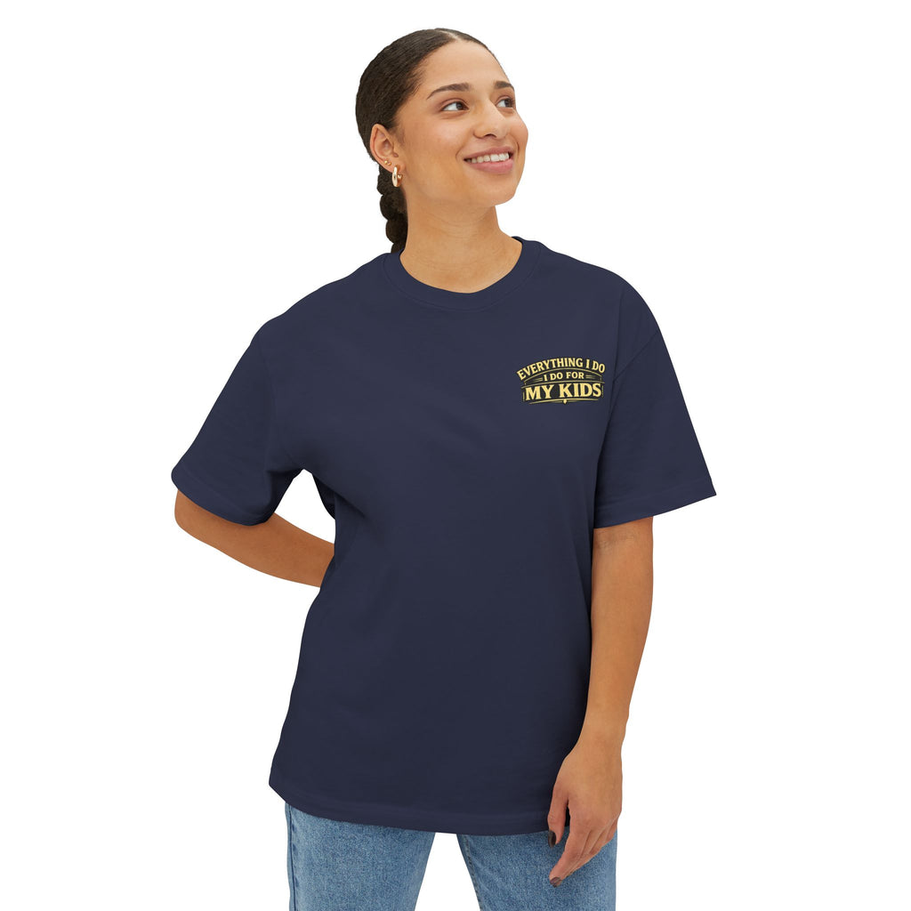 "Everything I Do I Do For My Kids" Tee