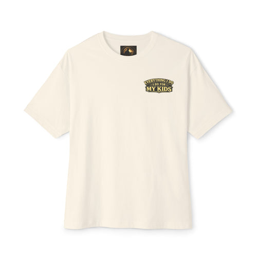 "Everything I Do I Do For My Kids" Tee