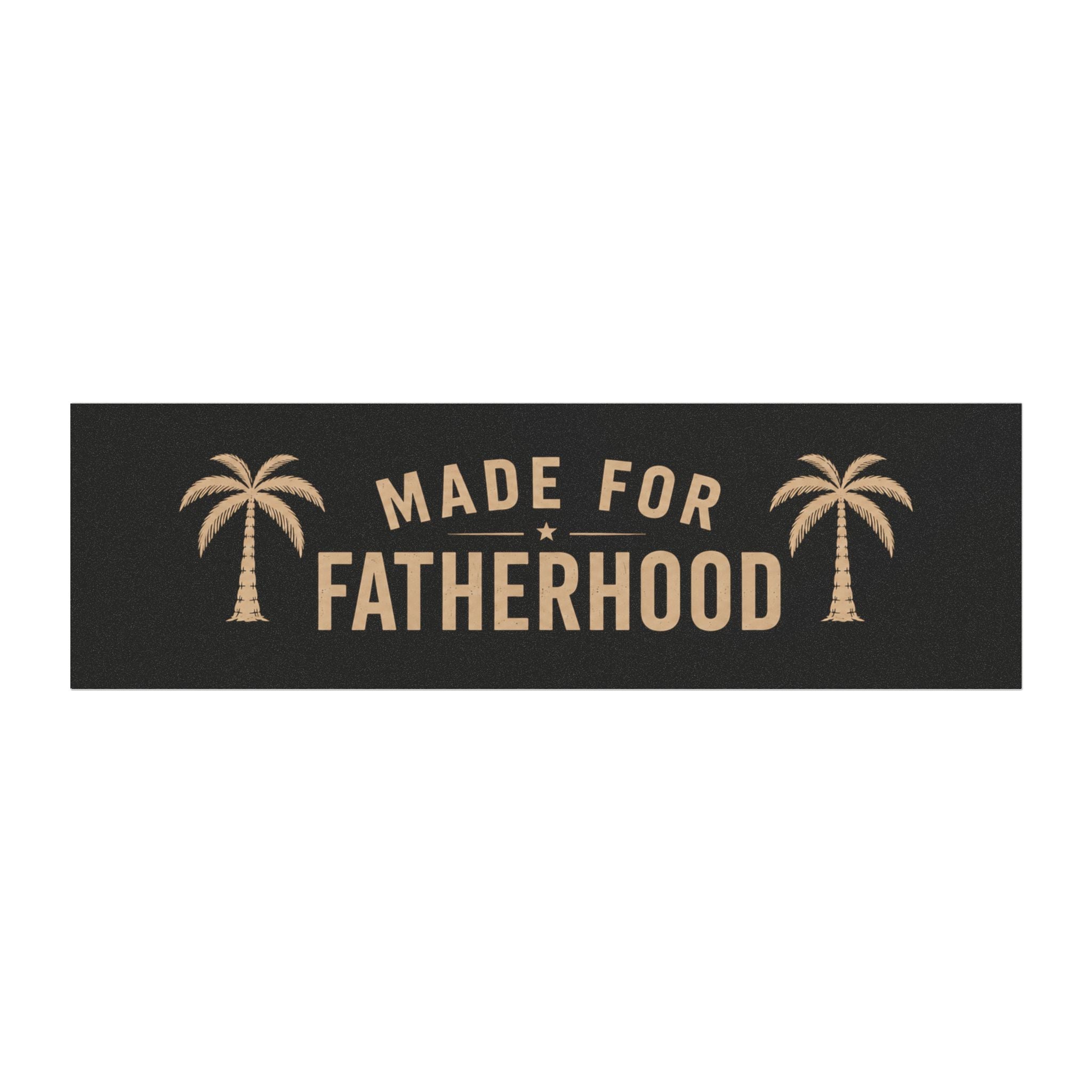 Made for Fatherhood Car Magnet
