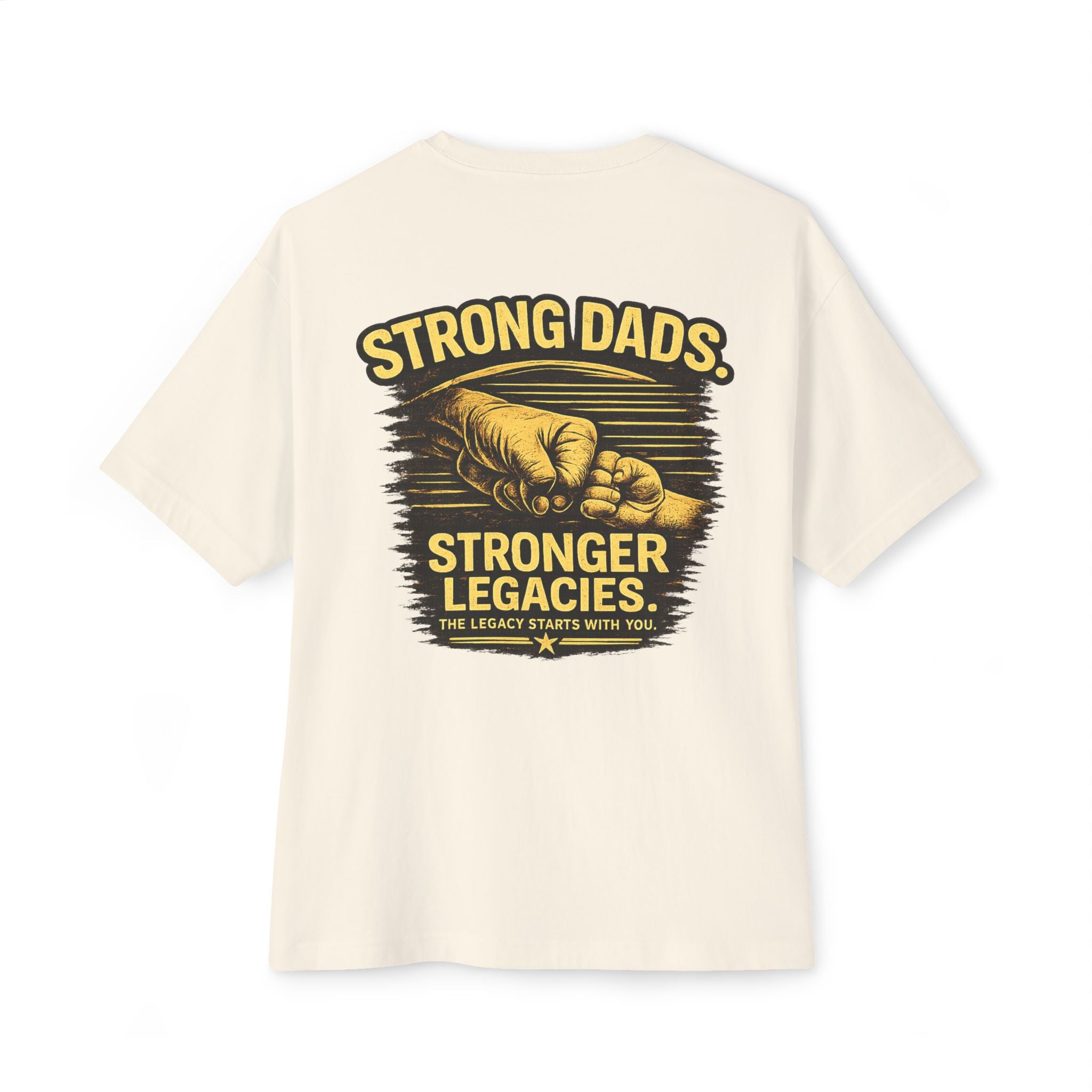 Strong Dads Stronger Legacies Tee