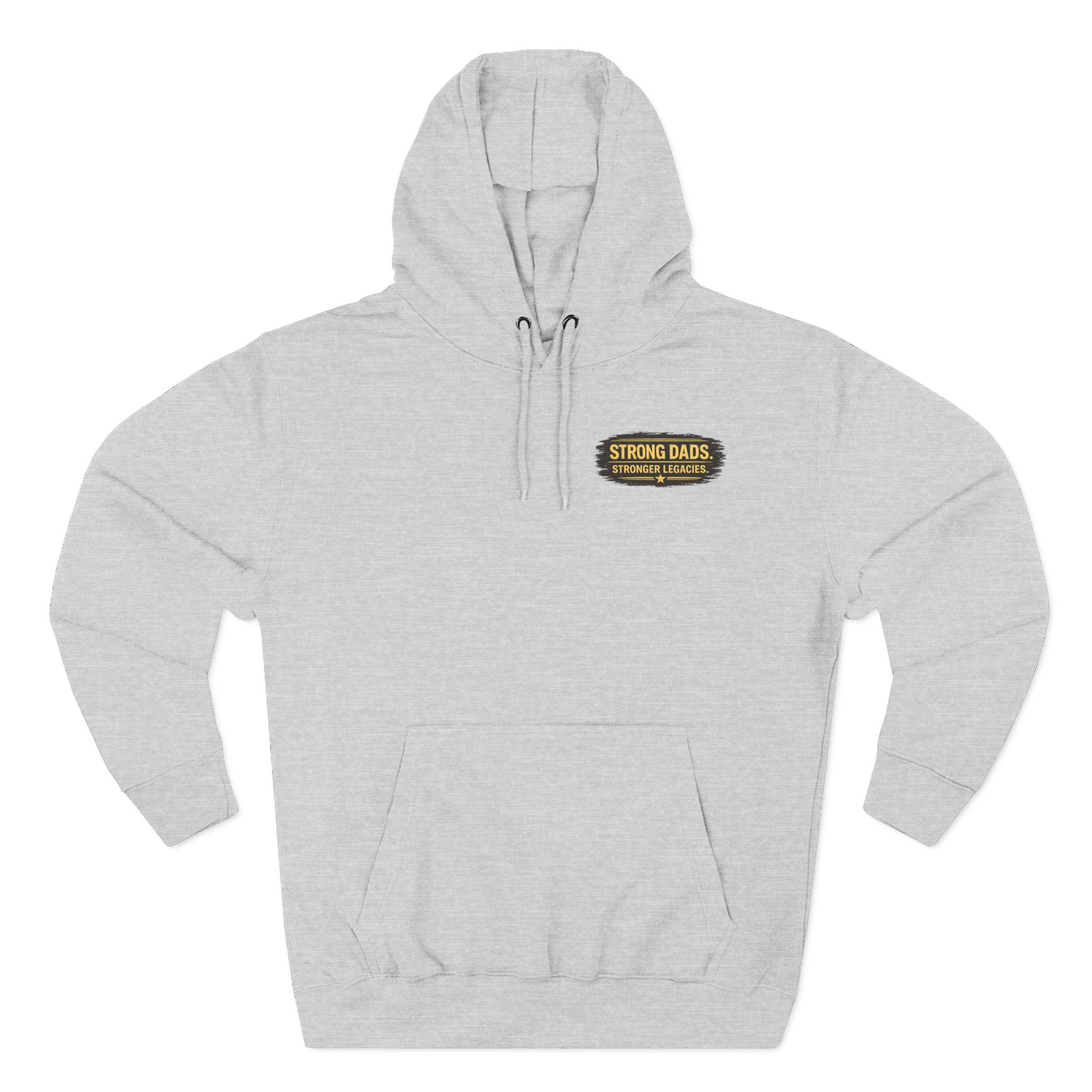 "Strong Dads Stronger Legacies" Hoodie