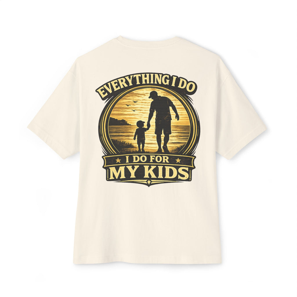 "Everything I Do I Do For My Kids" Tee