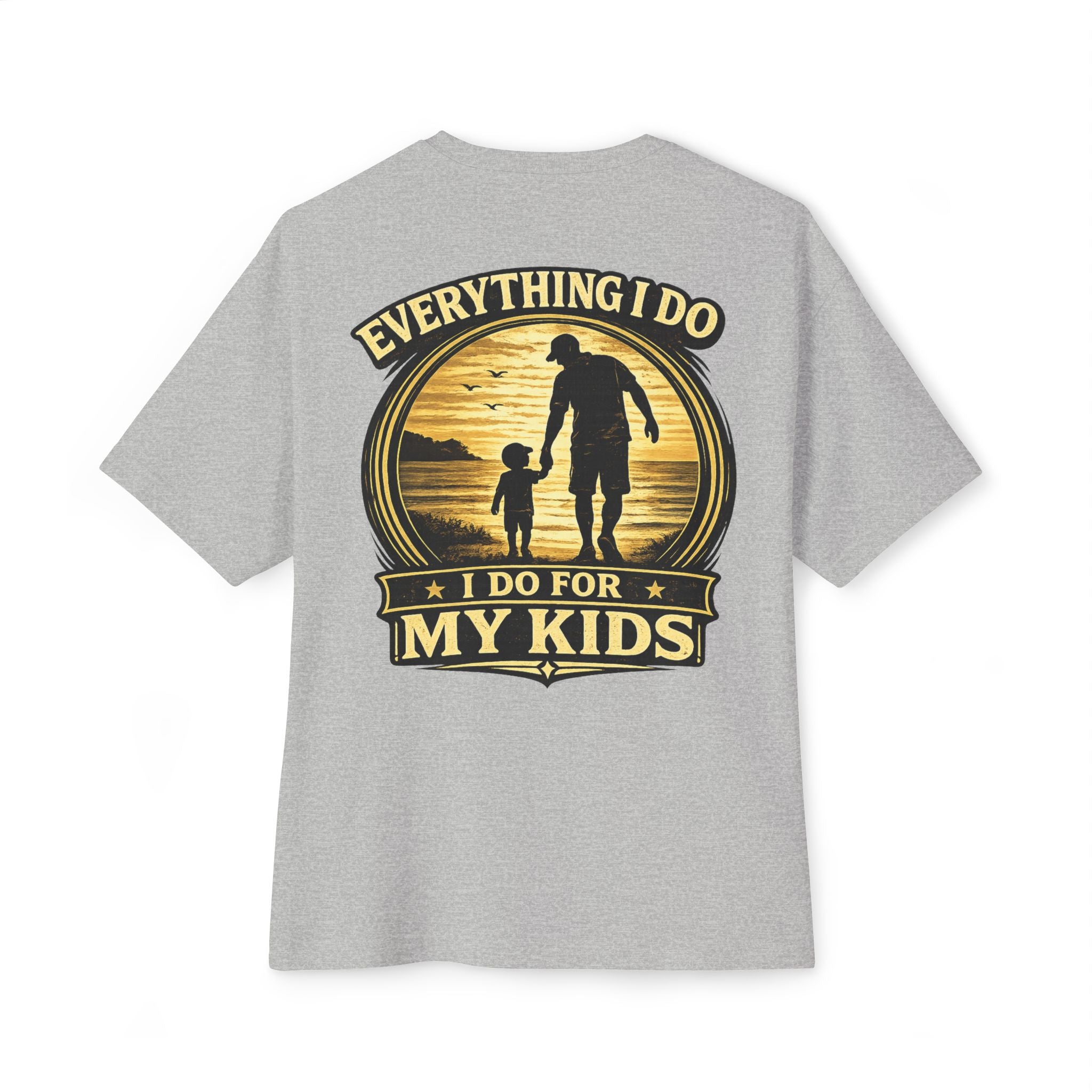 "Everything I Do I Do For My Kids" Tee